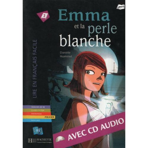 Emma et la perle blanche(جنگل)