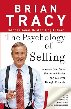 The Psychology of Selling Brian Tracy(HarperCollins Leadership

)
